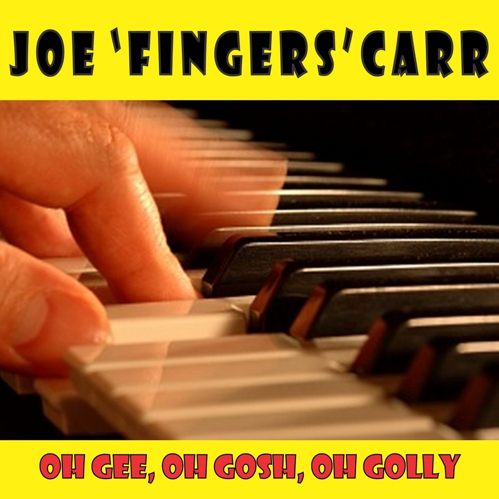 Joe fingers. Joe fingers Carr.