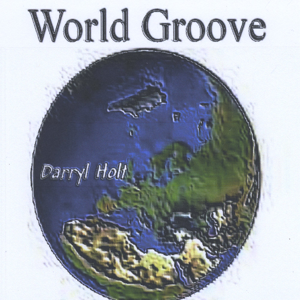 Холт ворлд. World Groove (2004).