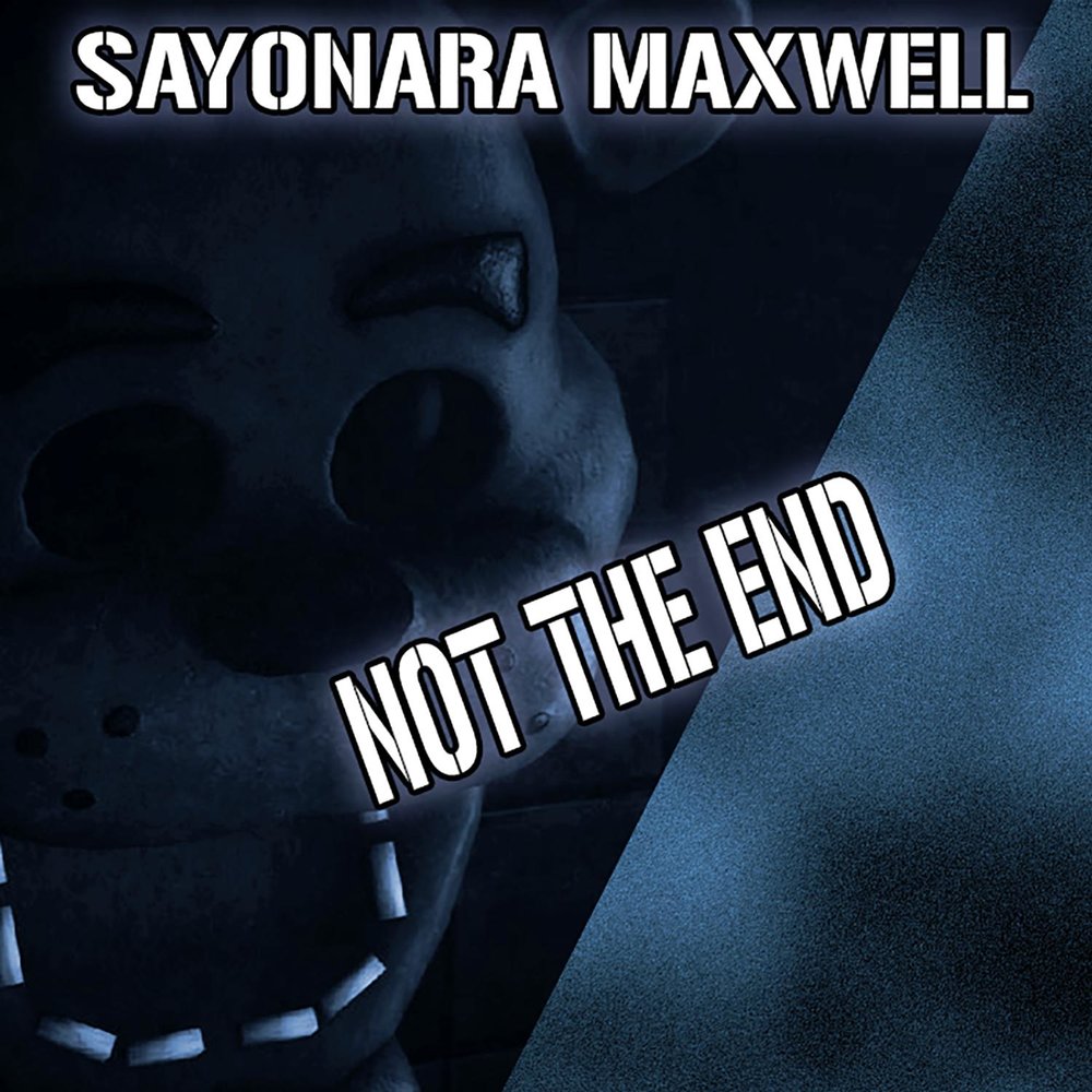 Maxwell feat. Not the end Sayonara Maxwell. Sayonara Maxwell. MLP Sayonara Maxwell. Sayonara Maxwell feat. ΜTHUNDER.