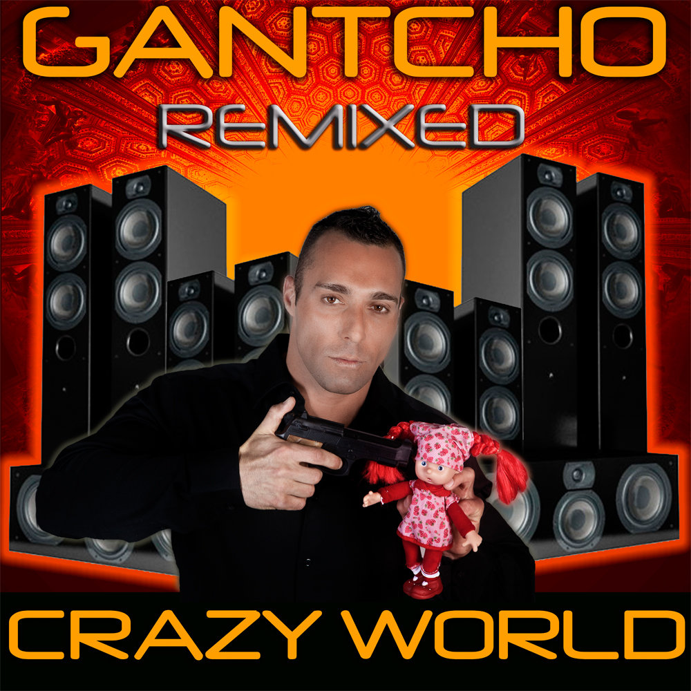 Crazy world. Gantcho Musik биография.