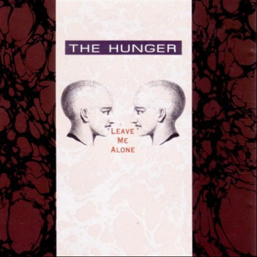 Голод музыка. The Hunger – leave me Alone. The Hunger песня. The Hunger музыка.