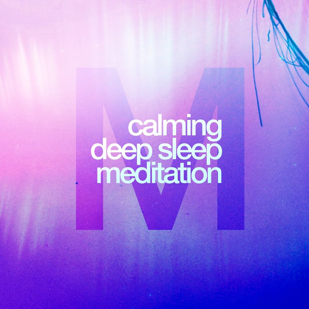 Deep sleep meditation