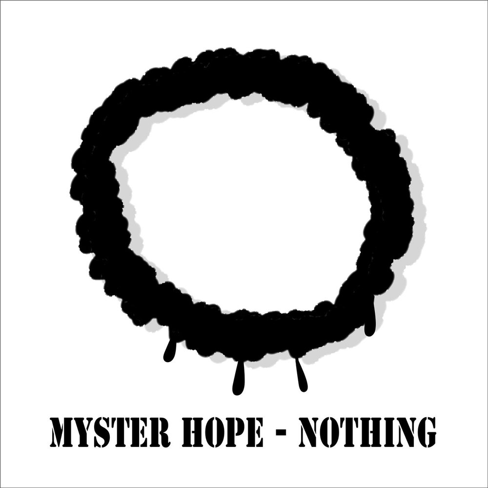 Hoping nothing. Nothing Song.