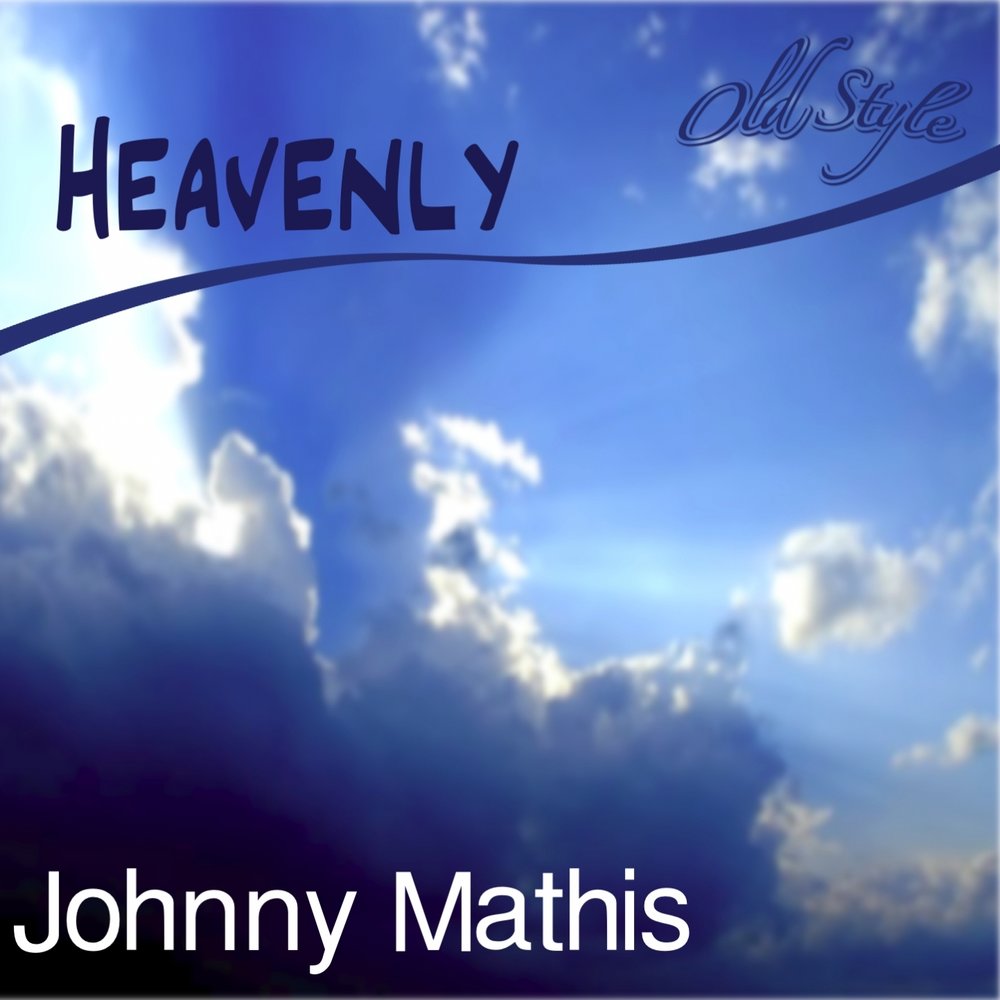 Heavenly Mathis. Джонни мой рай