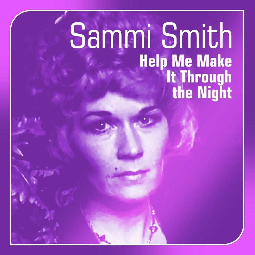 Help me make it through the night джонни кэш. майкл бубле lost. Sammi smith. Through the night. сэмми смит слушать.