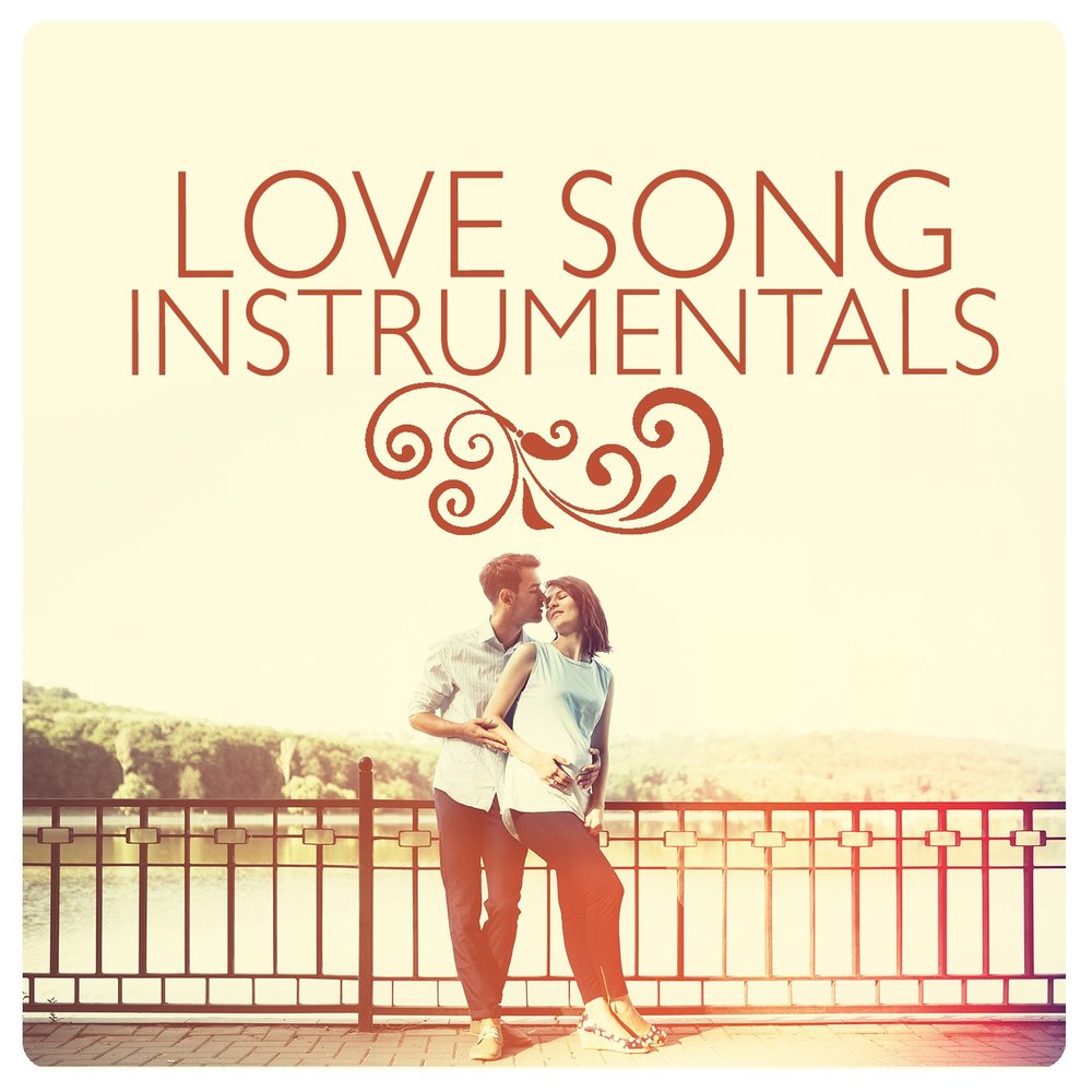  Instrumental Love Songs f   f 