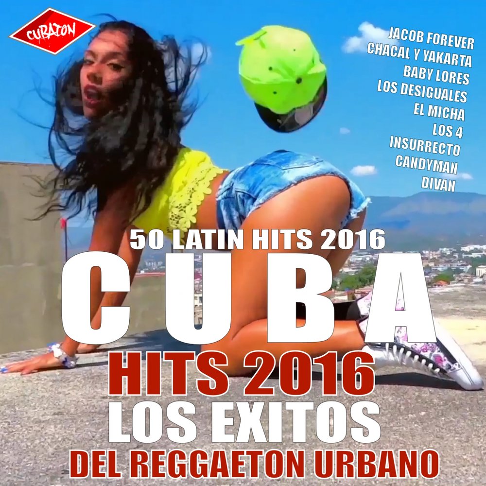 Various Artists - Cuba Hits 2016 - Los Exitos del Reggaeton Urbano M1000x1000