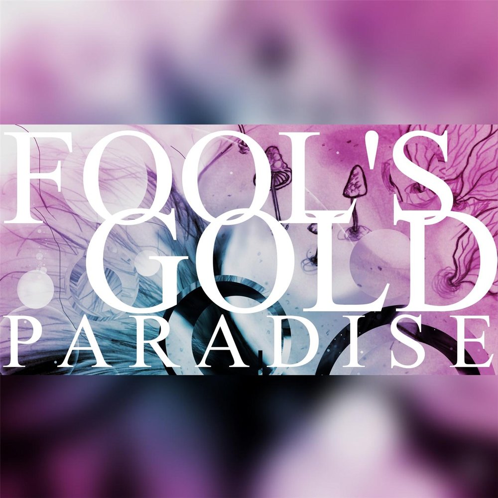 Fool s paradise