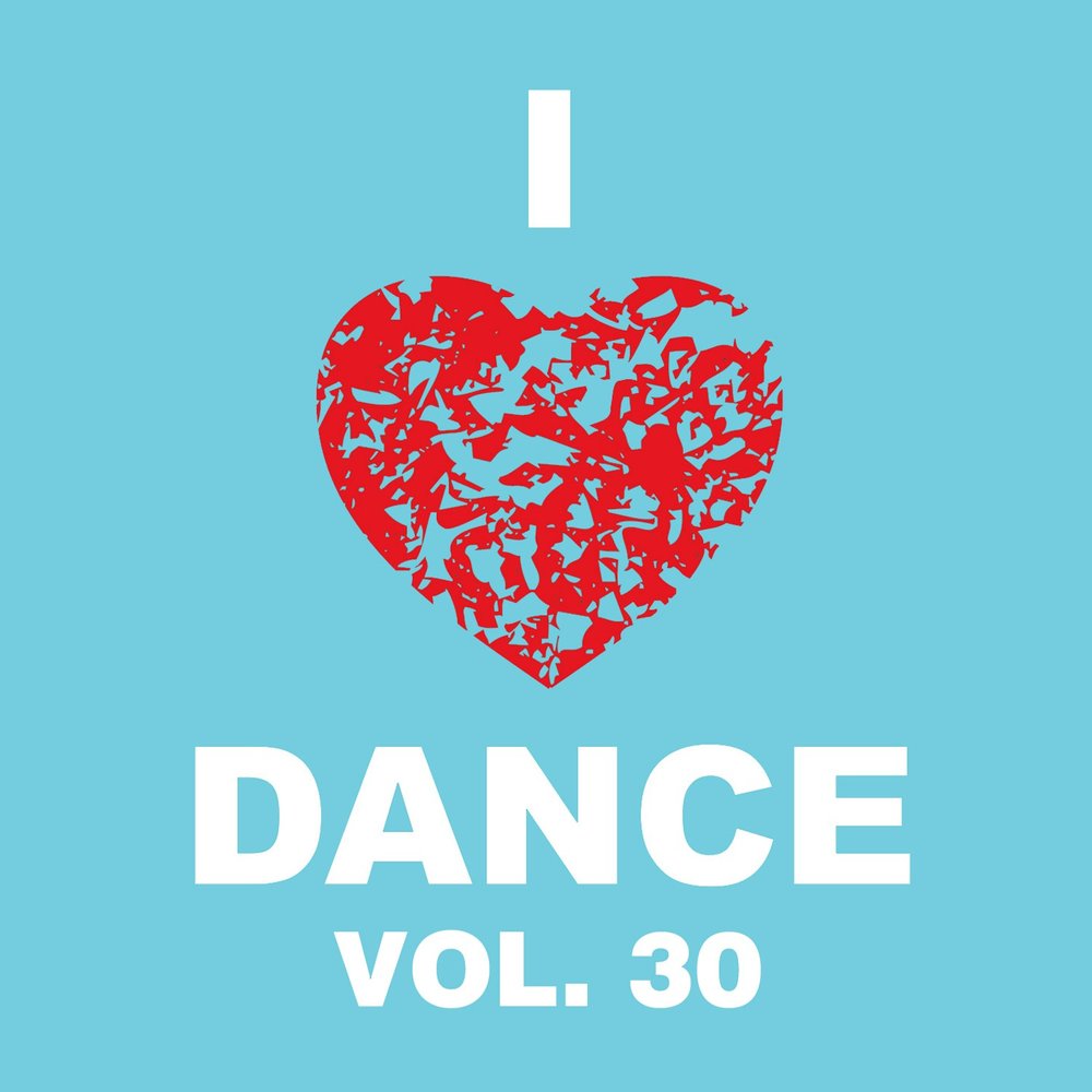 I Love Dance. Dance Music i Love. L Love Dance.