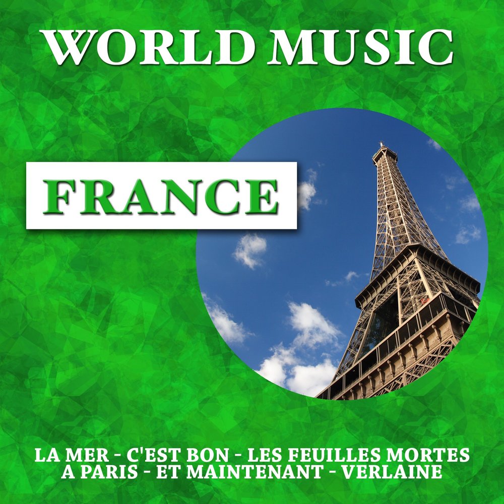 World music перевод. Музыка Feuille France. Код на музыку Франция.