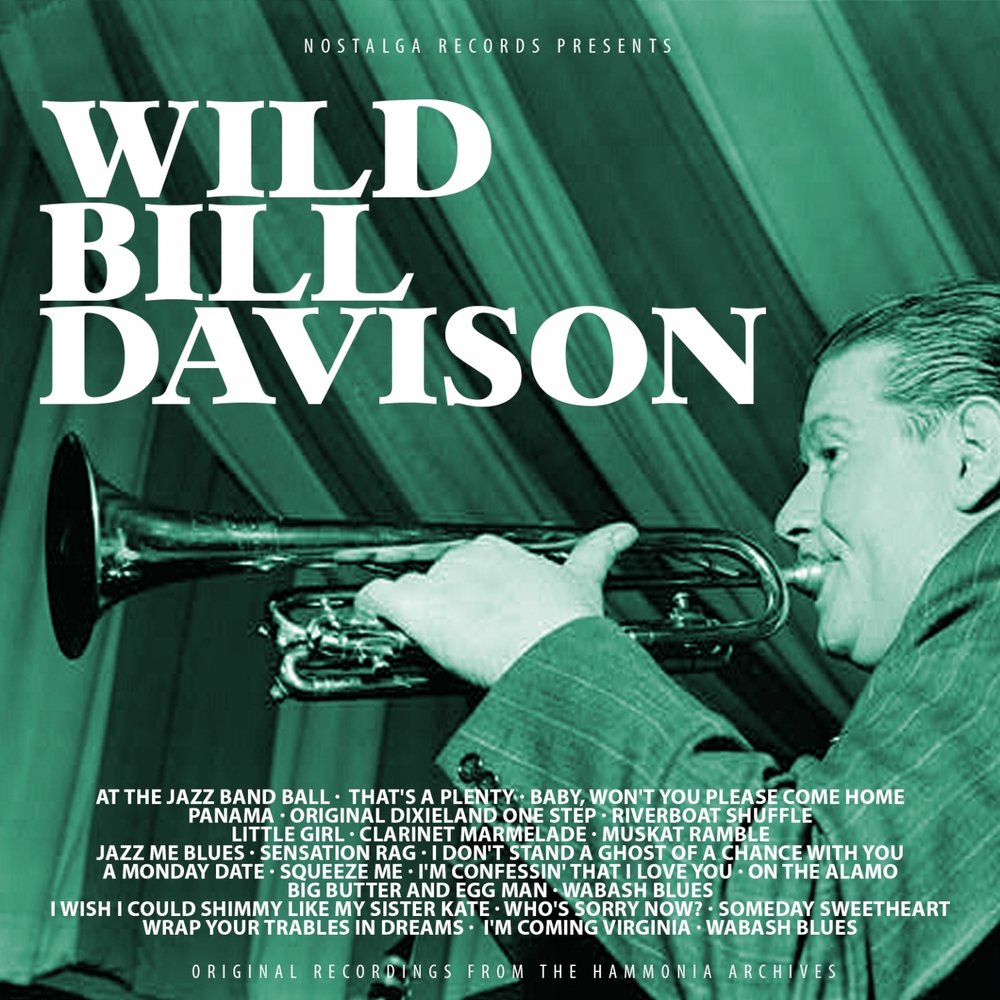 Блюз уайлд. Джаз дикий. At the Jazz Band Ball. Come on Home джаз. Bill Davidson Jazz.