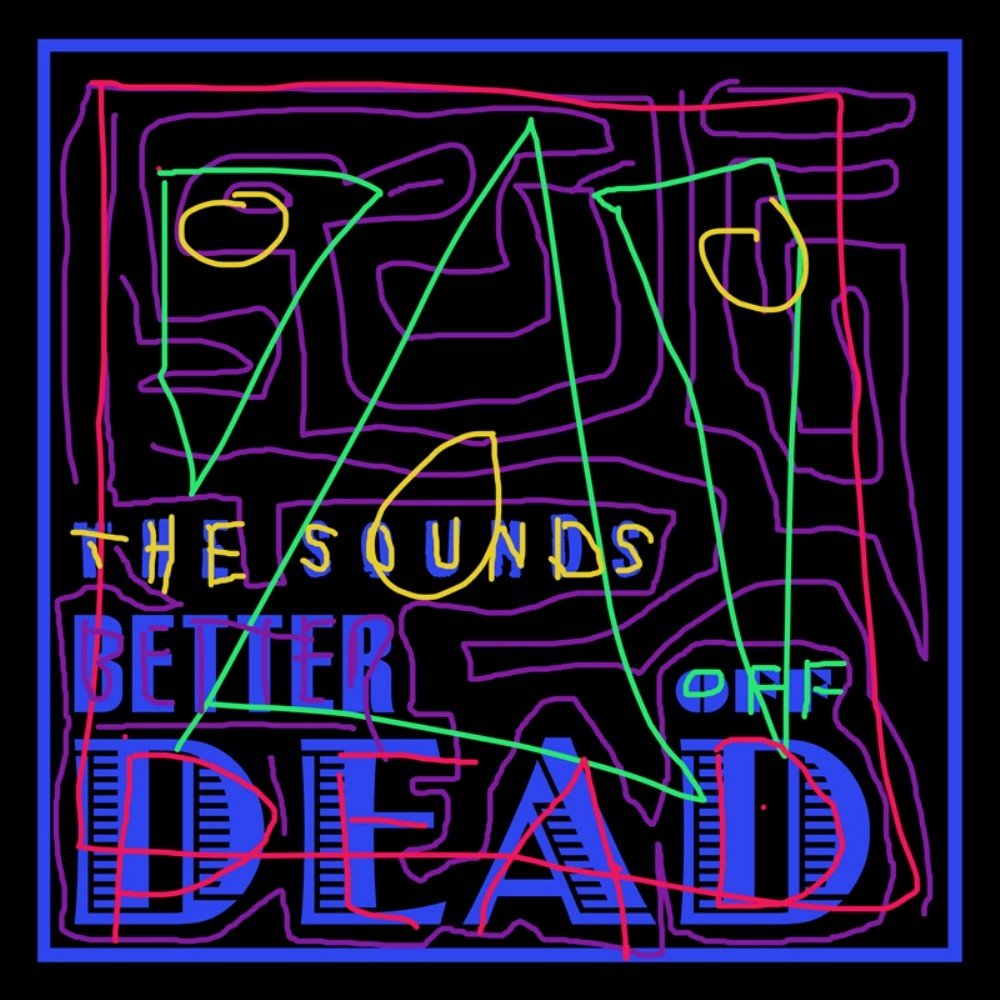 The sounds альбомы. Аватарка better off Dead. The Sound альбом карты. I'M better off Dead. Starats better off Dead обложка песни.