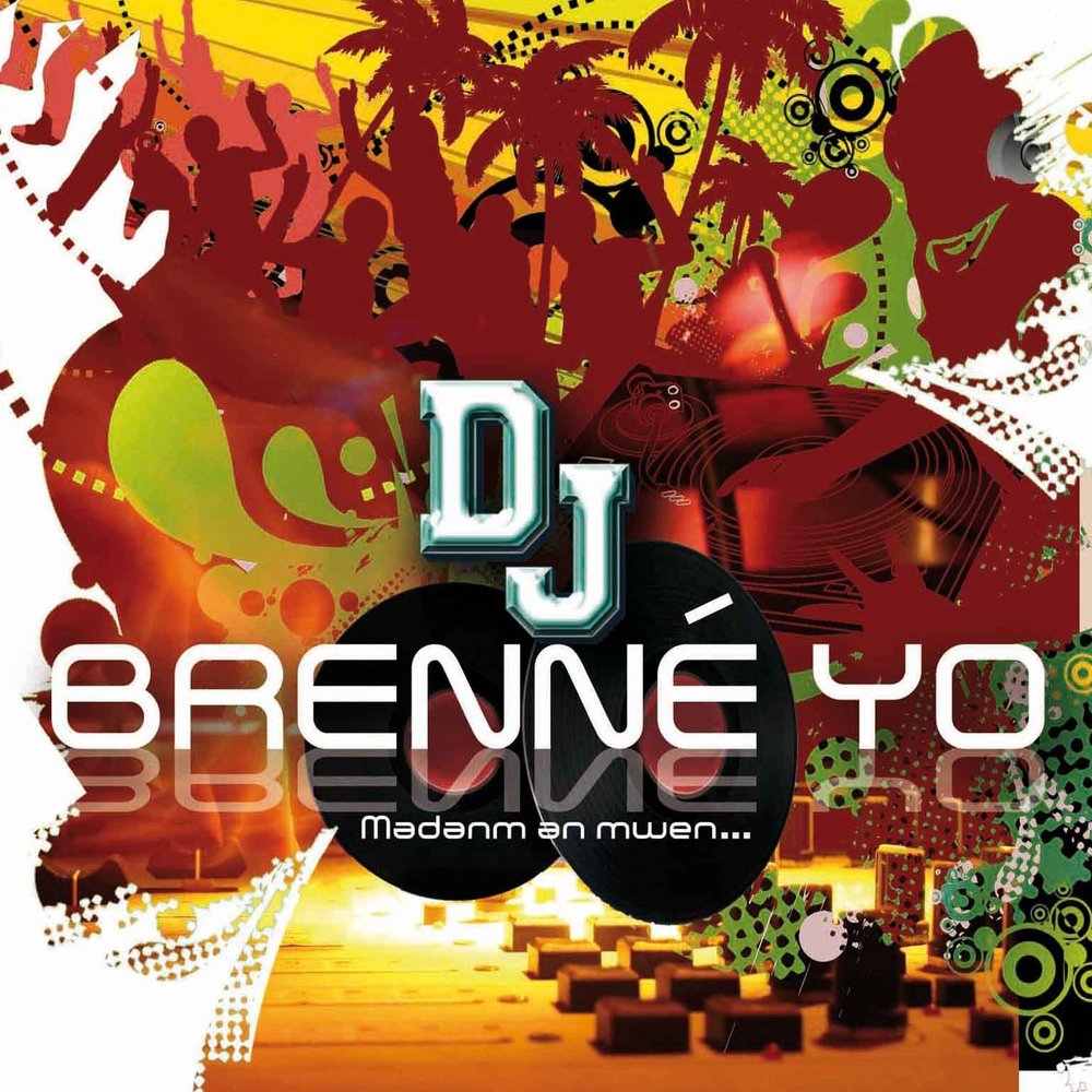 DJ Brenné Yo - Madanm an mwen...	 M1000x1000