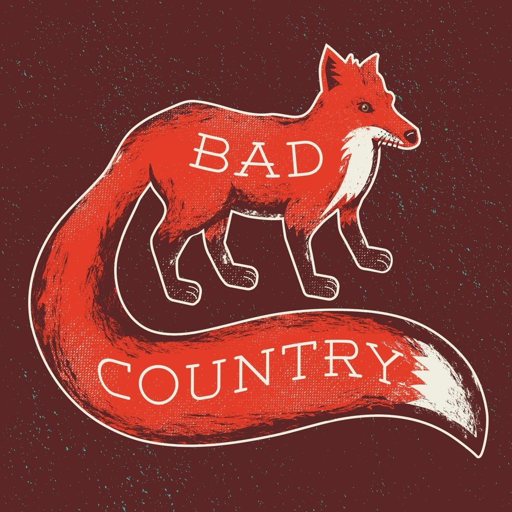 Bad country. Bad Fox. Ласт Кантри.