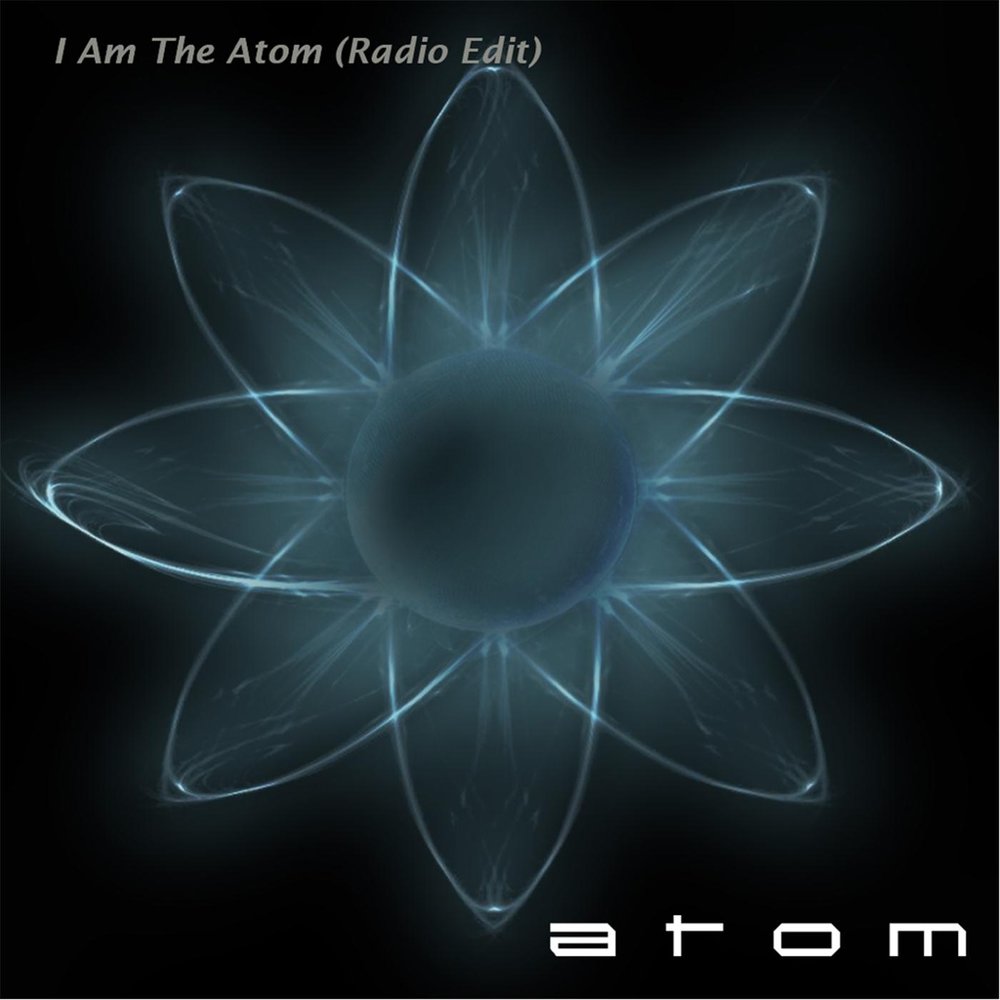 Атом ме. Single Atom. Атом космос. I'am Atomic.