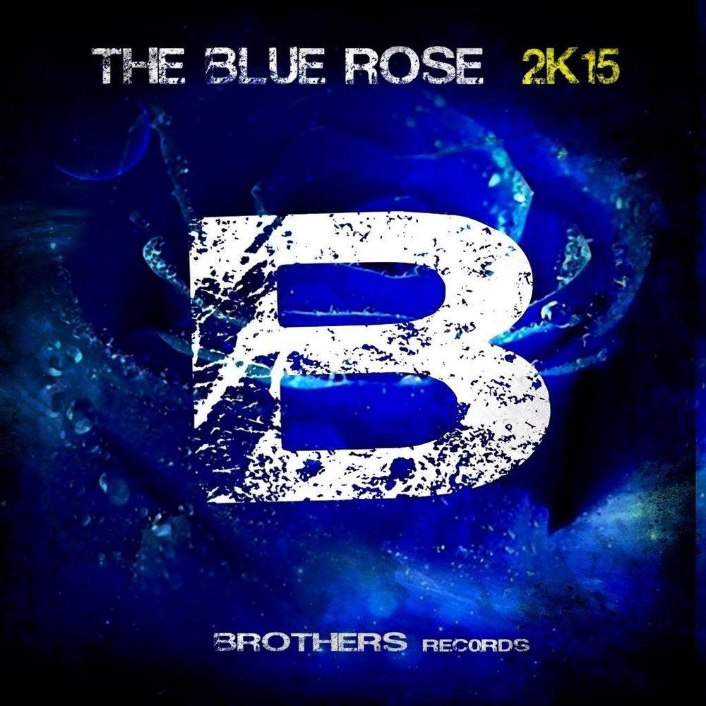 Brother records. Blue Rose. Risen Blue. Yusuf_Dance. 11. Blue all Rise Radio Version.