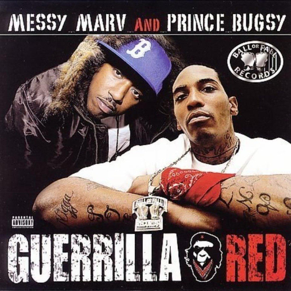 Prince Bugsy. Messy Marv and Prince Bugsy – Guerrilla Red. Bugsy 5.