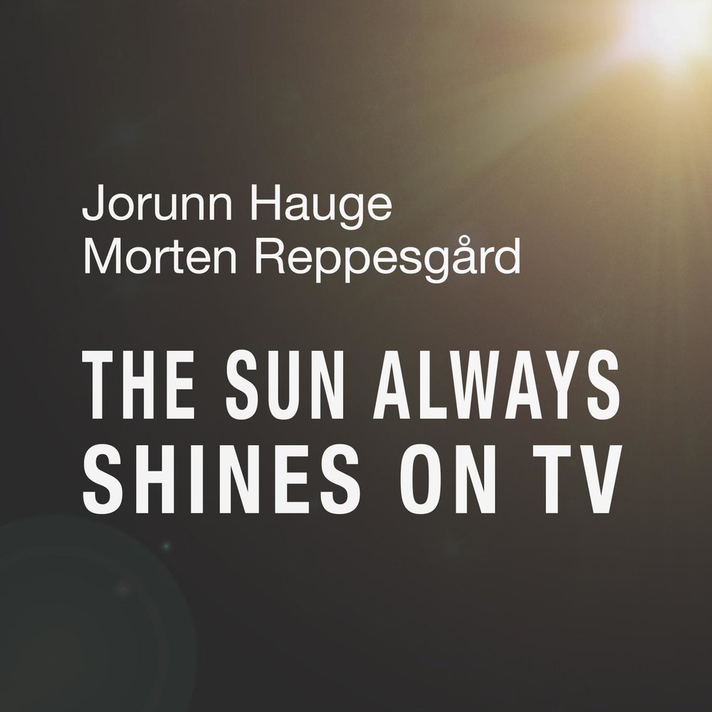 A-ha the Sun always Shines on TV. Diva Sun always Shines on TV. Freedom always the Sun 701.