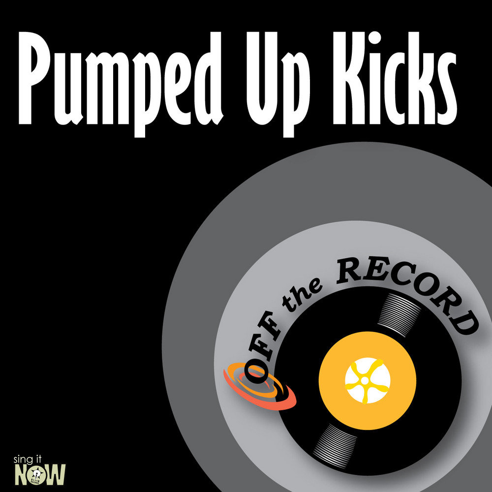 Песня Pumped up Kicks. Pumped up Kicks. Pumped up Kicks Speed up. Pumped up Kicks Music Pumped up Kicks Lyrics.