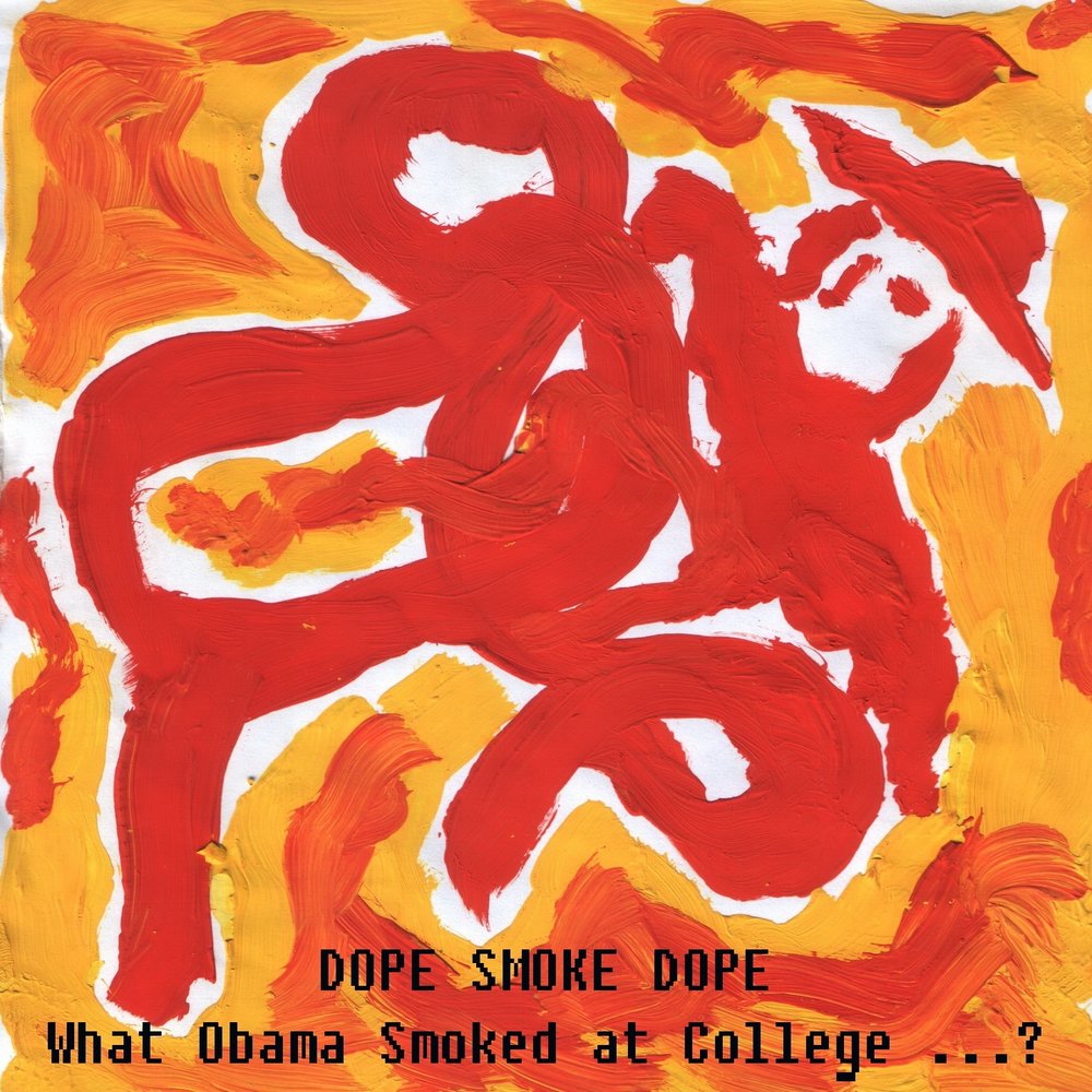 The way of chosen. Smoke Dope. Smoking Dope. Unkle acid Dope Smoke. Picked up the Dope Smoke then i know.