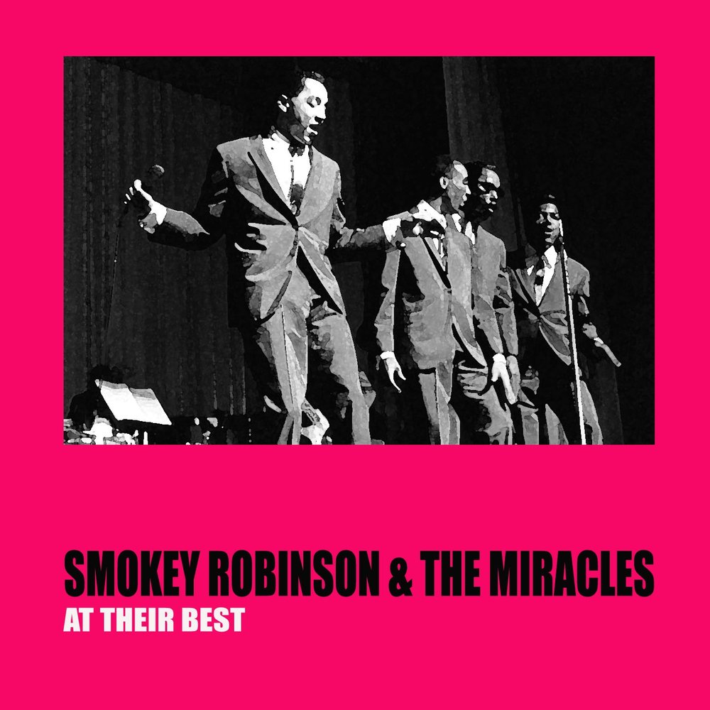 Smokey Robinson, The Miracles альбом Smokey Robinson & the Miracles at ...