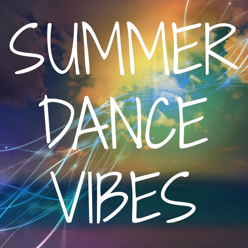 Vibe dance. Summer Dance. Record Summer Dance. Радио рекорд Summer Dance. Summertime танцоры.