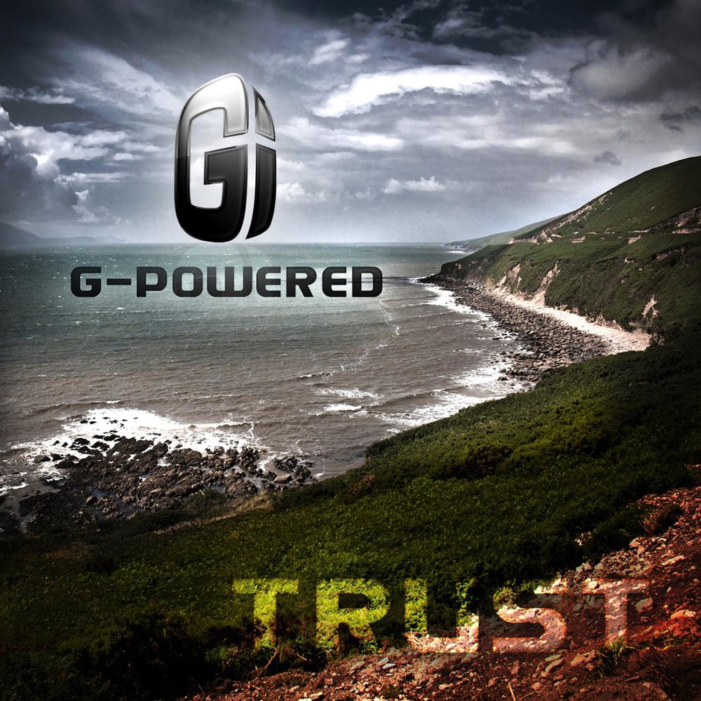 Trust g. Trust and Power. Powered by Music.