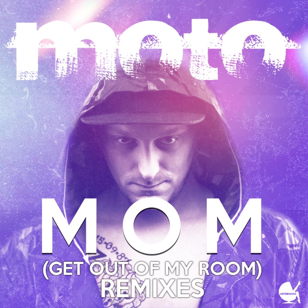 Room remix. Get out of my Room. Музыка Mommy.