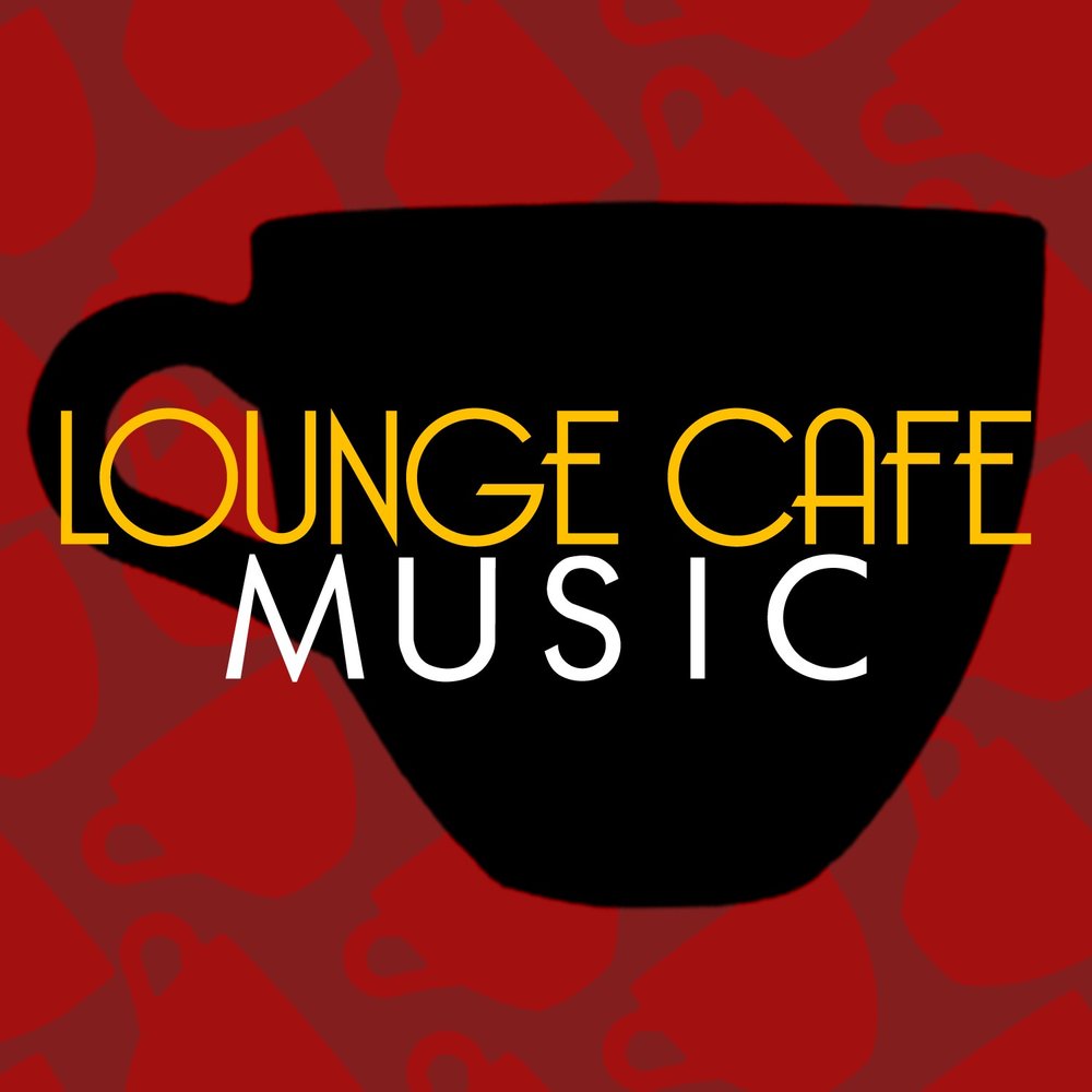 Хорошая музыка лаунж слушать. Lounge Music. Лаунж кафе. Лаунж музыка в кафе. Music Cafe.