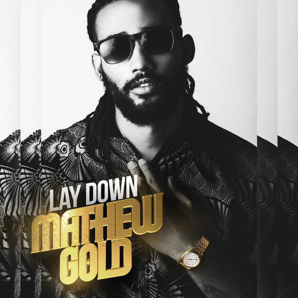 Lay альбомы. Mathew Gold. Песня Gold. Down mp3. Слушать песню золото.