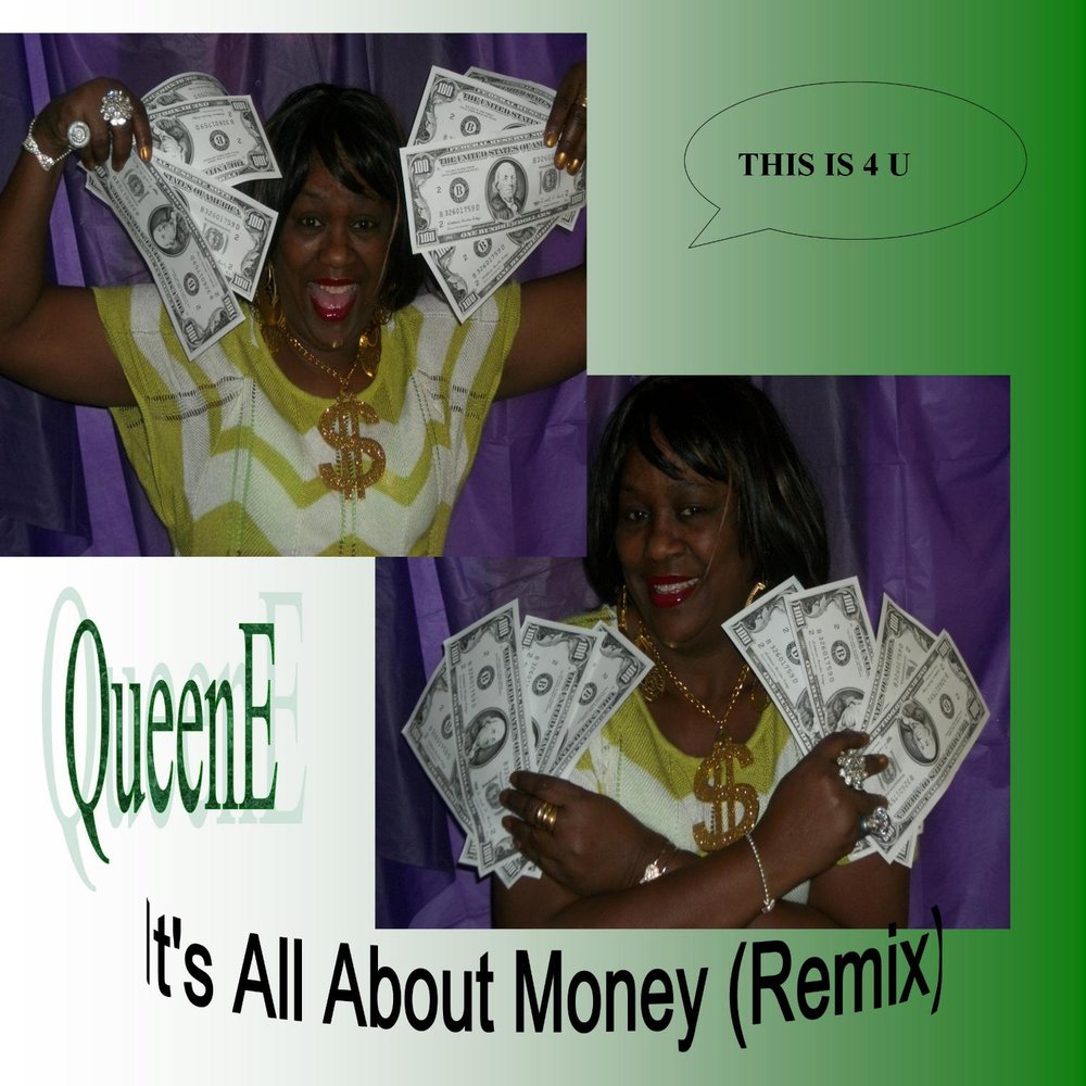 Its all about money. All about money. Money money Remix.