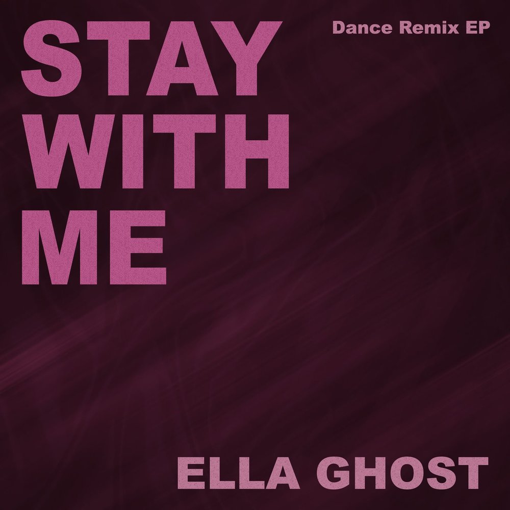 Talk to me remix. Stay Ghost. Stay with me. Stay with me Remix. Ella my Ghost.