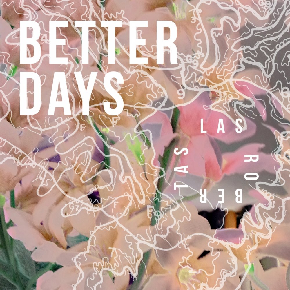 Better album. Better Days.