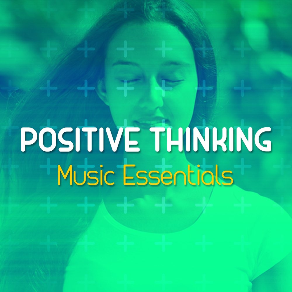 Positive Music. Think Music.