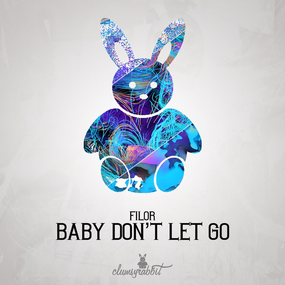 Lets go baby world. Baby dont go. Baby don't go. Album Art download Let you go (Radio Edit).