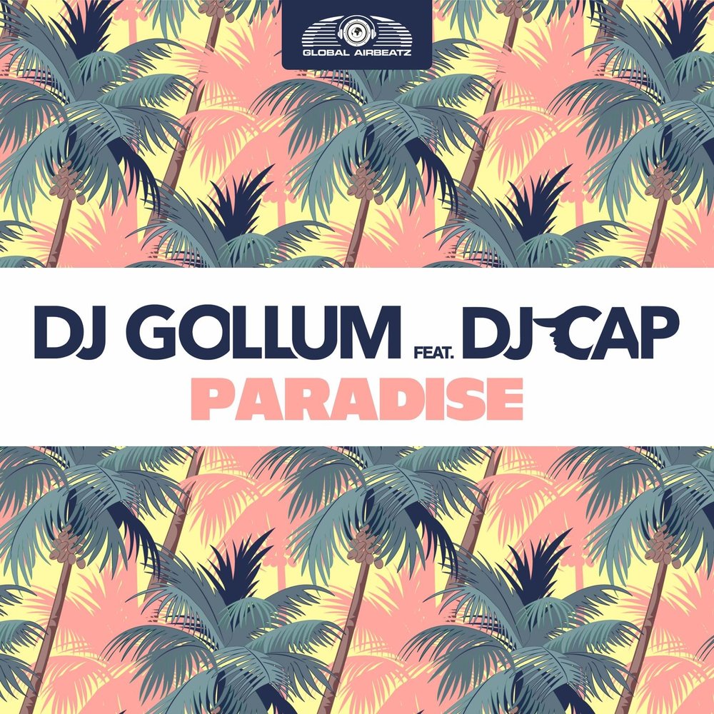 Radio paradise слушать. Парадайз песня. Альбом DJ Gollum & DJ cap - le mans 2018. Paradise – ты мой (DJ Basik Remix). DJ Gollum & DJ cap feat. Nathalie Tineo группа.