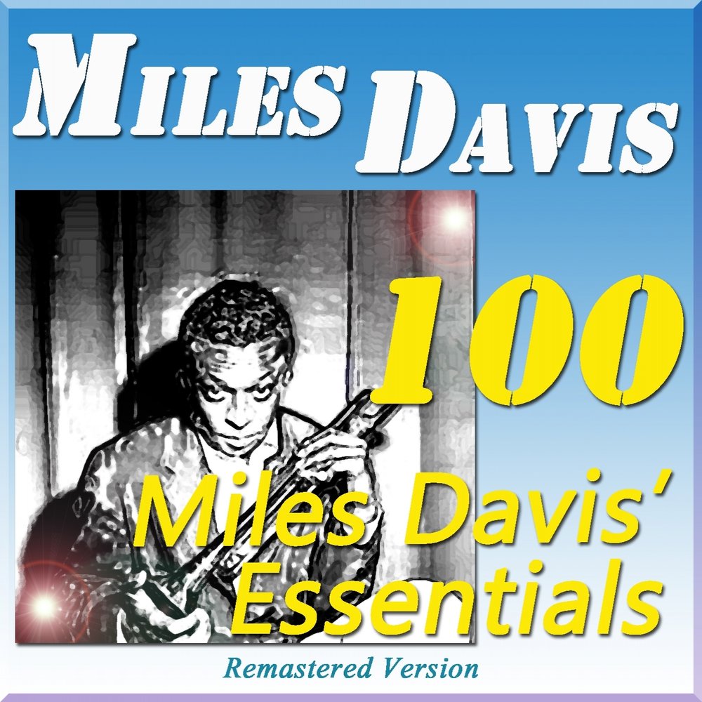 Take a mile. Summertime Miles Davis.