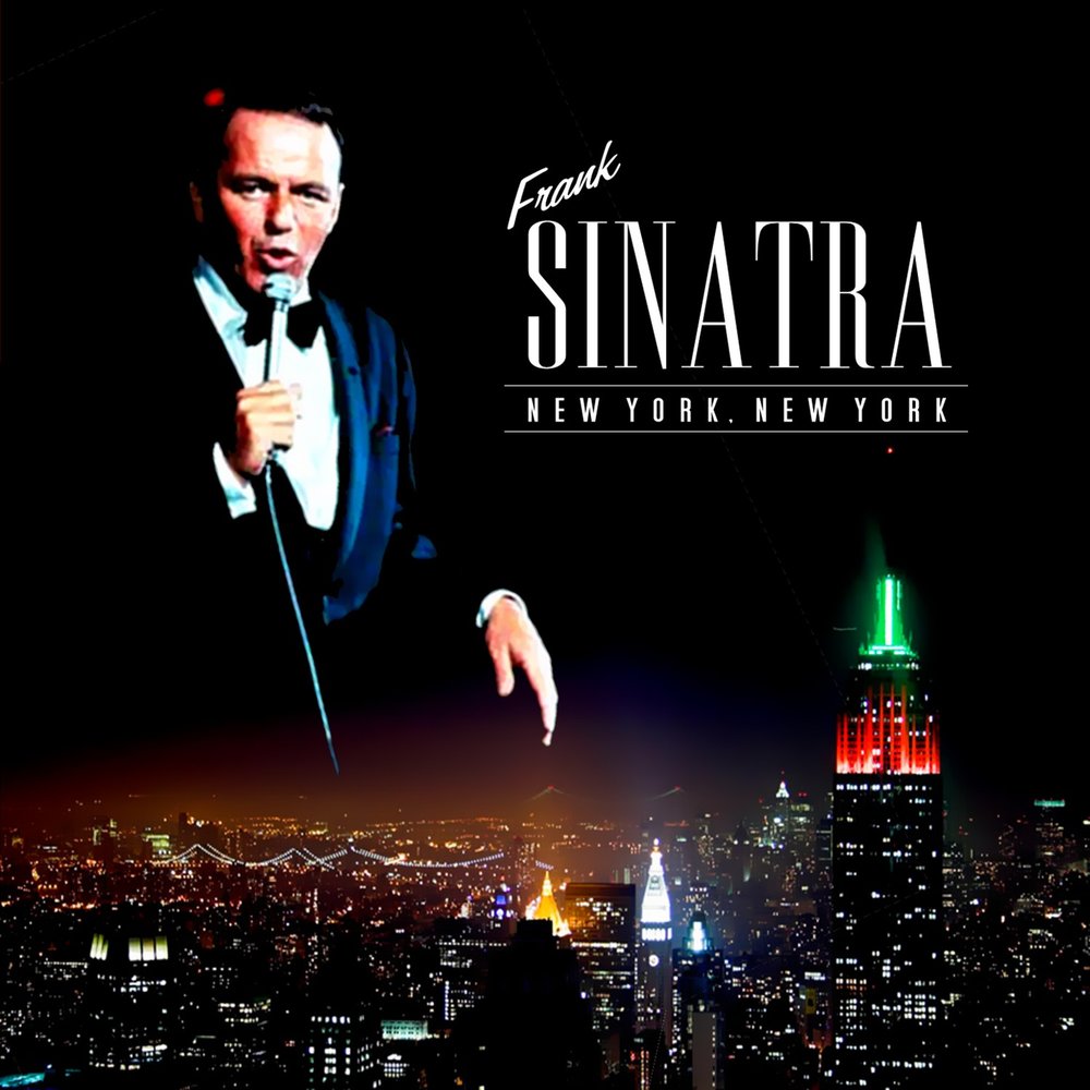 New york песня. Фрэнк Синатра New York. Фрэнк Синатра Нью-Йорк Нью-Йорк. Frank Sinatra - New York New York, 2004. Фрэнк Синатра песня Нью Йорк.