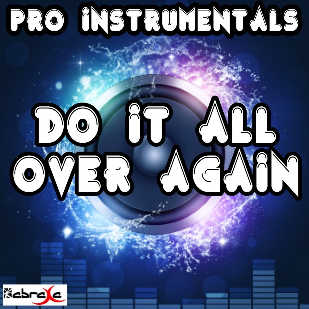 Doing it all over again. Кто поет all over again. Doing it all over again. Over over over again and again перевод. Doing it all over again.