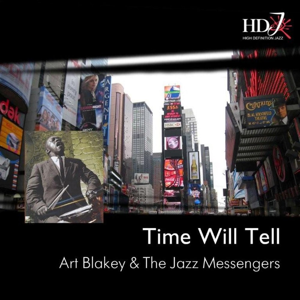 Time will tell. Time will tell Art Buchanan 60s. Time will tell Art Blakey Sheet Music. Time will tell Art Buchanan and Combo 60s.