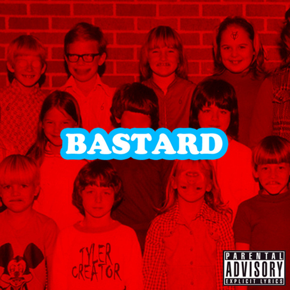 Bastard by Tyler, The Creator