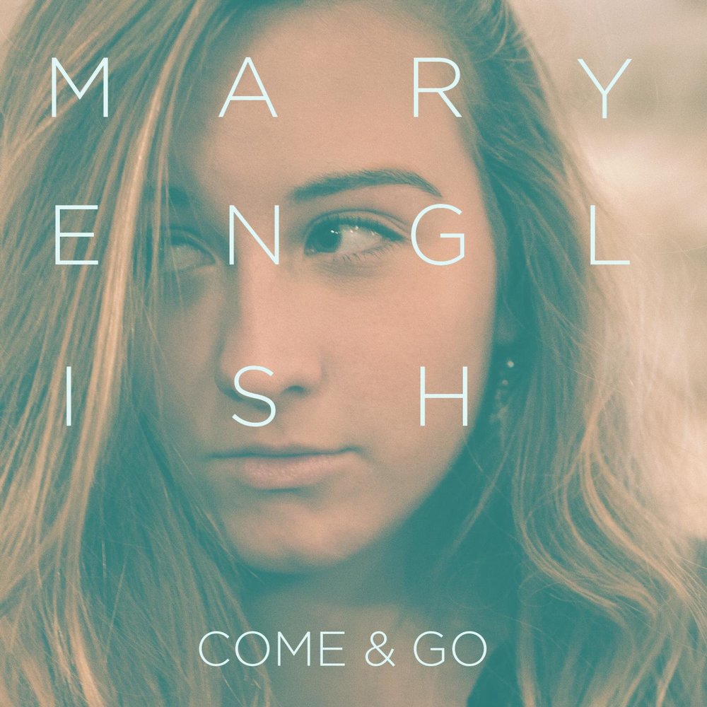 Mary go home. Mary go обложки. Mary go певица. Песня come and go.