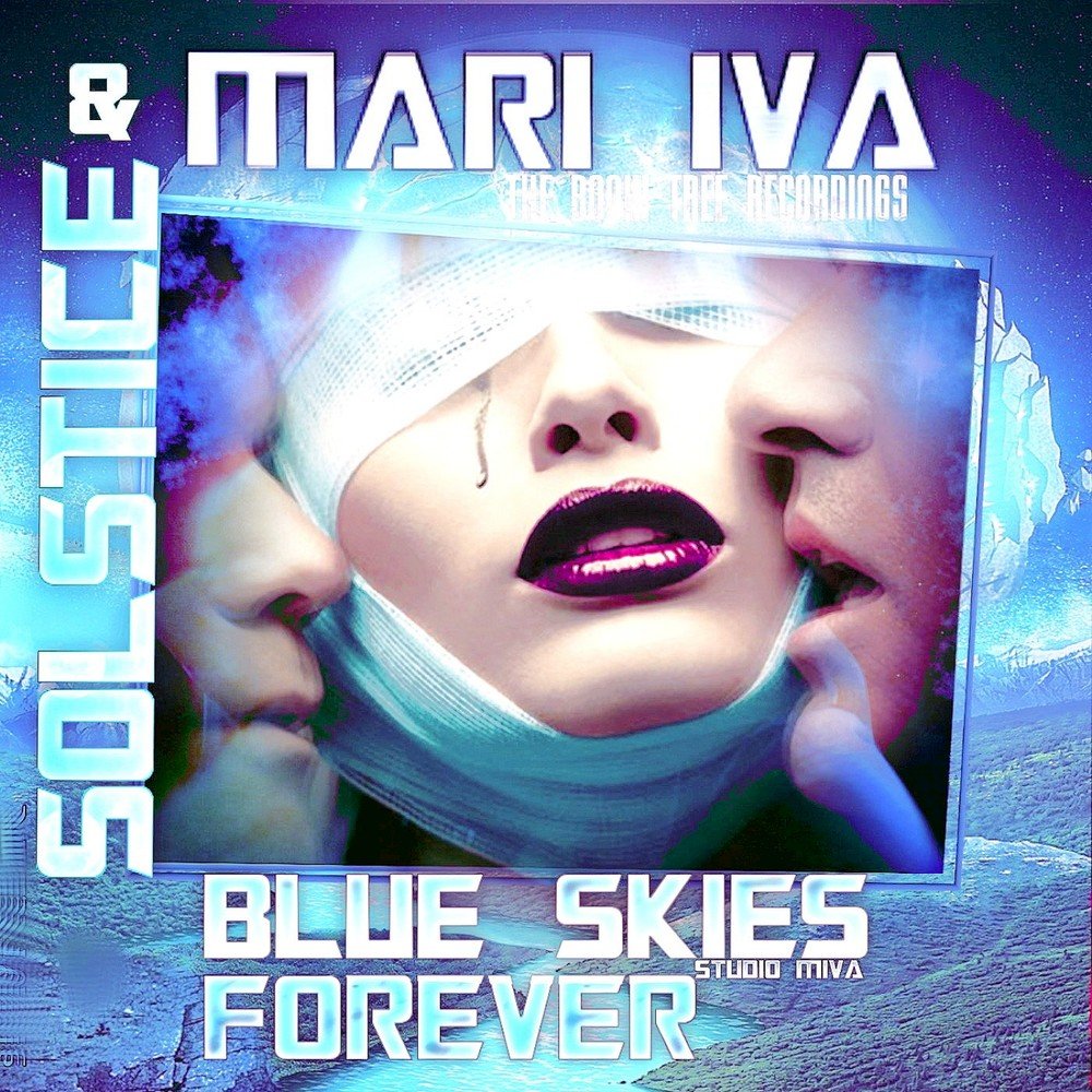 Iva песня. Skies Forever Blue. Eternal Sky Blue. Forever Skies обложка. Skies Forever Blue Toby.