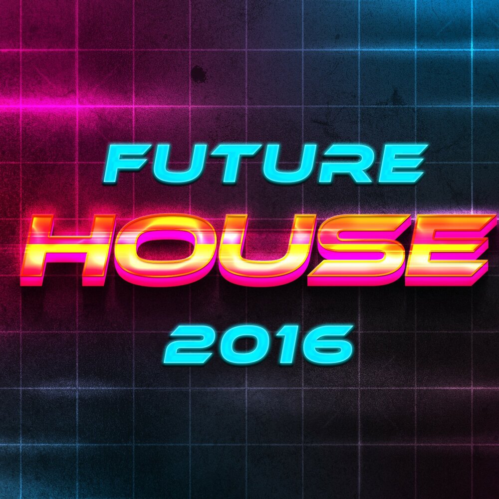 Future house. Future of House Radio. Future House 2016. Our Future House. Me Future House.