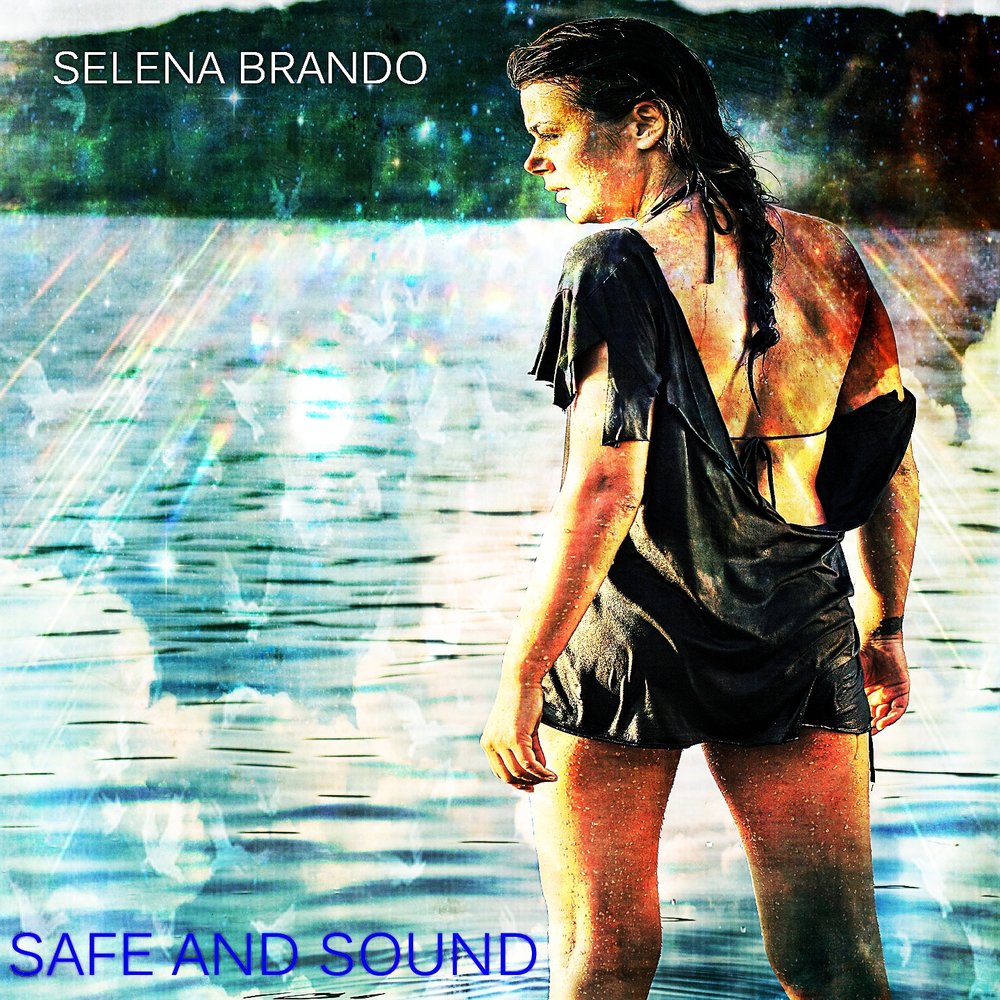 Safe and sound remix. Selena Brando. Safe and Sound. Safe and Sound обложка. Selena Brando фото.
