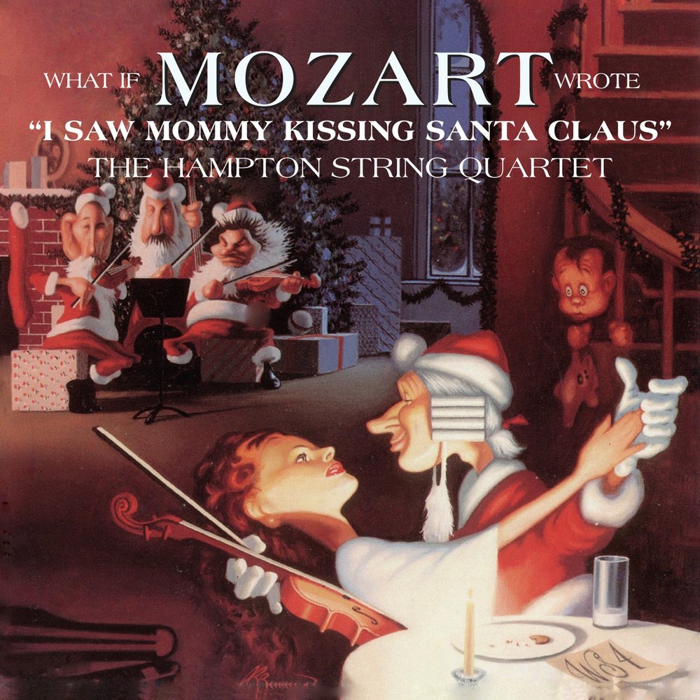 Mozart wrote more than. I saw Mommy kissing Santa Claus. Mozart writing. Mozart wrote more than 600 pieces of Music.