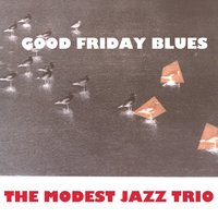 The Modest Jazz Trio