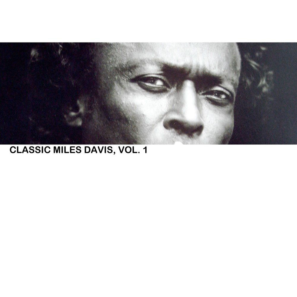 Love miles. Miles Davis Volume 2. Miles Davis Volume 1. 'Round about Midnight Майлз Дэвис. Майлз Дэвис слушать все альбомы.