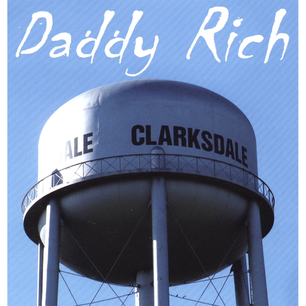 Down daddy. Clarksdale.