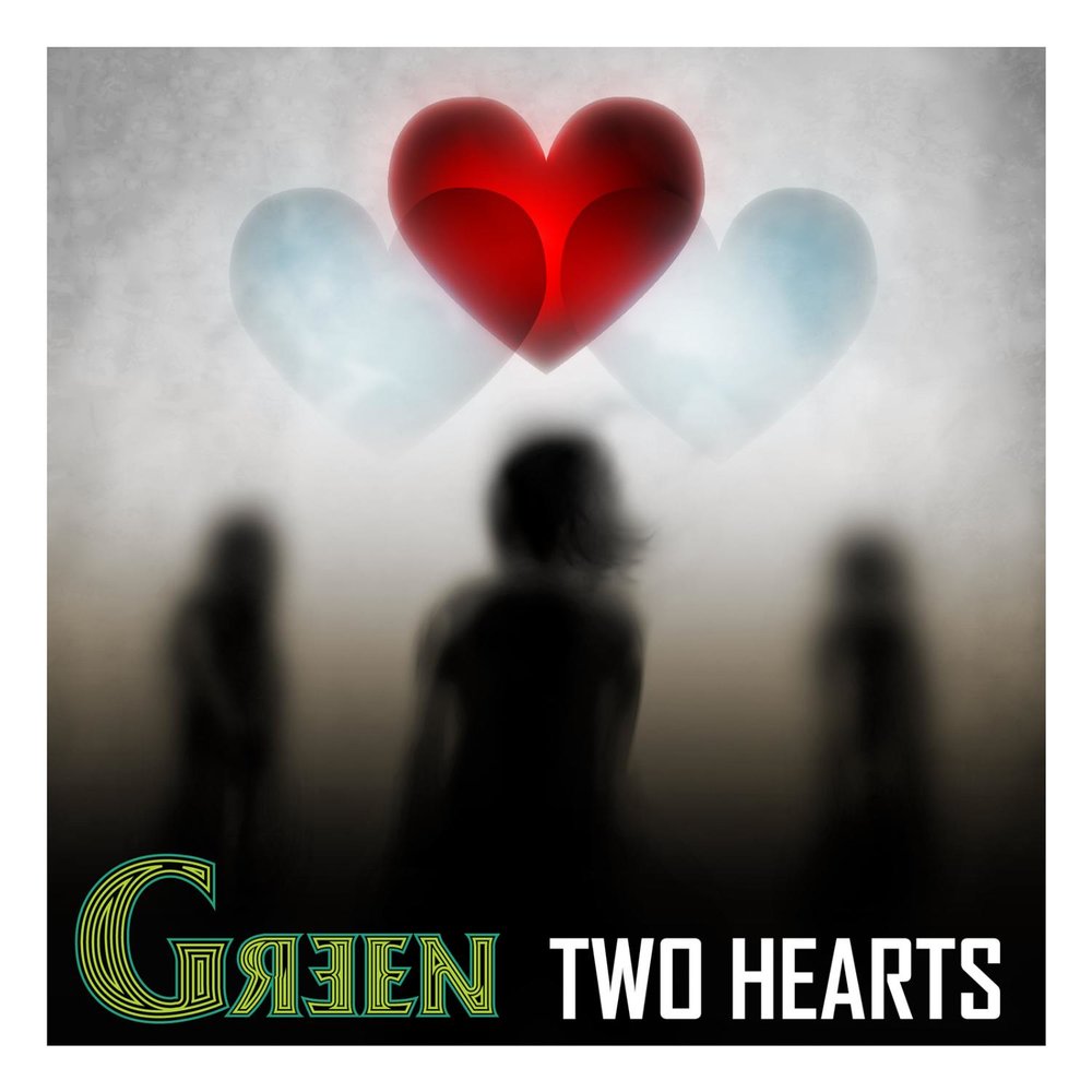 Песня это сердце ее не любит. Сердце Грина. Hearts слушать. Two Hearts. My Heart is Green альбом.